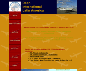 volarmiami.com: Dean International Latin America
Una escuela de aviacion para estudiantes que quieren recibir sus licencias privada, intrumental, y comercial