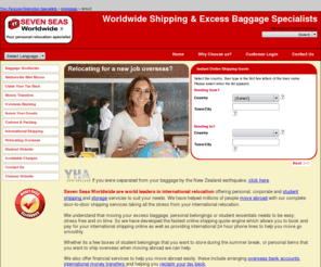 baggage-worldwide.com: Excess Baggage Worldwide - Shipping Excess baggage and Excess Luggage Worldwide - Instant Free online quote
Fast, FREE Online Quote for Shipping Excess Baggage / Boxes / Excess Luggage / Personal Belongings worldwide. International Student storage, shipping and student moving services.