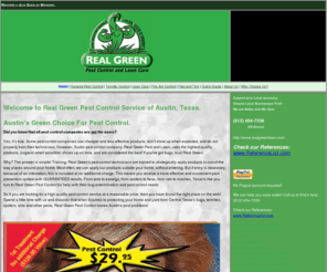 realgreenservices.com: Pest Control Service Austin - Real Green Pest and Lawn - Exterminator
Austin Pest Control Service - One Price for all homes - Money Back Guarentee Organic Programs