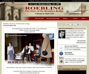 roeblingplay.com: Roebling: The Story of the Brooklyn Bridge | Mark Violi | Stage Play Drama
Roebling: The Story of the Brooklyn Bridge a drama by Mark Violi