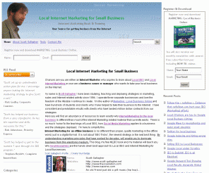 scott-gallagher.net: Internet Marketing for Local Small Business | Internet Marketing ebook | Local Business Website Promotion by Scott Gallagher
Scott Gallagher discusses online marketing strategies for small to medium sized businesses, including SEM, SEO, PPC, article marketing, social marketing, email marketing, viral marketing, blogging and updated news regarding online marketing.