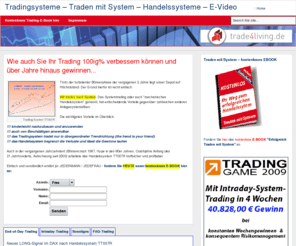 trade4living.de: Tradingsysteme - Traden mit System - Handelssysteme - E-Video » Startseite
Nächstes LONG-Signal nach Handelssystem II007R, DAX-Trade nach Handelssystem im Gewinn ausgestoppt, DAX Trade nach Handelssystem nun bei Entry abgesichert, Trades