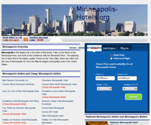 minneapolis-hotels.org: Minneapolis Hotels and Cheap Minneapolis Hotels, Minnesota, USA
The easy way to book Minneapolis Hotels.  Book online and save big.