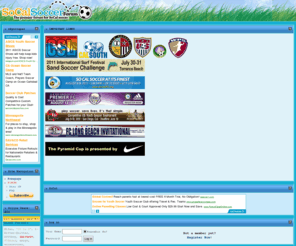 socalsoccer.com: 
for the latest info on socal club soccer go to http://www.socalsoccer.com