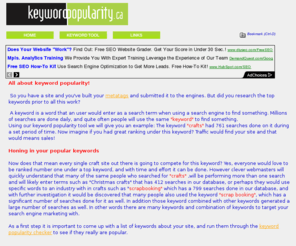 keywordpopularity.ca: Keyword Popularity
Information on keyword popularity. Includes free keyword popularity tool