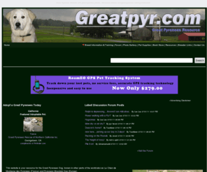 greatpyr.com: Greatpyr.com | Great Pyrenees Dog | Great Pyrenees Photos | Great Pyrenees Training | Discussion Forums
Greatpyr.com is your complete great pyrenees source, including great pyrenees related information, great pyrenees photos, discussion forums and much more.
