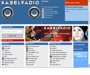 kabelradio.nl: Radio luisteren op internet - online radio op Kabelradio.nl
Luister naar jouw favoriete radiozenders met ons gemakkelijke voorkeuzemenu.