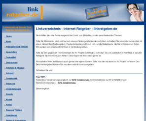 linkratgeber.de: Linkverzeichnis Internet Link Ratgeber linkratgeber.de
Linkverzeichnis - Internet Link Ratgeber linkratgeber.de