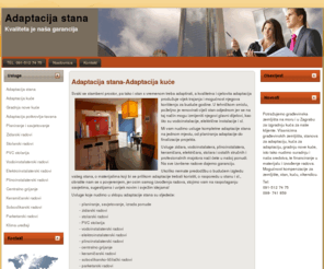 adaptacijastana.com: stan adaptacija stana planiranje zidarski radovi vodoinstalaterski radovi plinoinstalaterski radovi keramičarski radovi parketarski
Stranica koja se bavi adaptacijom stana i svim radovima koje adaptacija stana uključuje