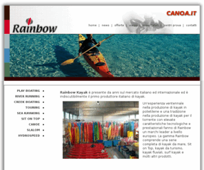 rainbowcanoa.com: Rainbow: i migliori kayak, canoe, sit on top, playboat, freestyle, river running, creek boats, open canoe
Rainbow - Rainbow i migliori kayak, canoe, sit on top, playboat, freestyle, river running, creek boats, open canoe