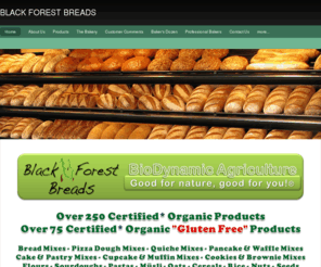 blackforestbreads.com: Black Forest Breads - Home
German Organic Breads, Bread Mixes and Cereal Products