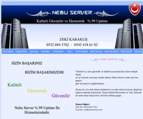 nebuserver.com: Nebu Server
Nebu Server ve Hosting Hizmetleri. Kaliteli Güvenilir ve Ekonomik