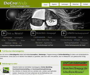 decroweb.de: DeCroWeb Internetagentur in Waiblingen bei Stuttgart | Webdesign | Online-Marketing - SEM | Suchmaschinenoptimierung - SEO | OnlineShop |  Webagentur Waiblingen, Stuttgart, Kernen, Ludwigsburg, Schorndorf - DeCroWeb Internet Agentur
DeCroWeb Internetagentur aus Waiblingen bei Stuttgart, bietet Webdesign, Internetauftritte, Suchmaschinenoptimierung, Online-Marketing, Onlineshops, Branchenhompage, TYPOlight, Kernen, Esslingen, Fellbach, Schorndorf