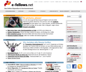 efellow.org: Stipendium, Studium, Praktikum, Karriere, Netzwerk - e-fellows.net
e-fellows.net ist das Online-Stipendium, Studium- und Karriere-Netzwerk für die nachweislich besten Studenten und Young Professionals.