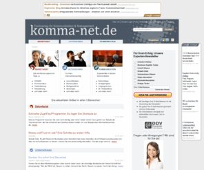 businessplan-erstellen.info: Komma-Net.de » Home
Expertenwissen für das Berufs- und Privatleben in Form von Fachartikeln, kostenlosen Newslettern und diversen Ratgebern aus den Bereichen Unternehmen, Sekretariat und Kommunikation
