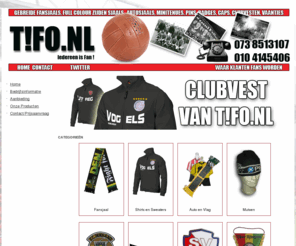 fansjaal.info: T!FO.NL Welkom
TIFO.NL want iedereen is fan !
voor fansjaal, voetbalsjaal, badge, patch, pin