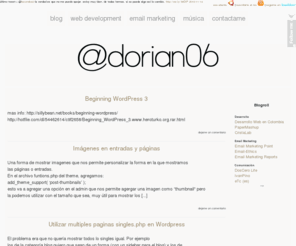 gastonsuarezduek.com.ar: dorian06 blog
Me llamo gaston suarez duek (aka dorian06) vivo en mendoza y trabajo en el desarrollo de sitios web y su posterior comunicación e integración en las redes sociales.