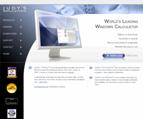 judysapps.com: Judy's Applications Award-Winning Calculators
Judy's Applications creates award-winning software including Judy's TenKey, considered by many to be the best calculator for Windows, and winner of the Ziff Davis award for Desktop Accessory of the Year.