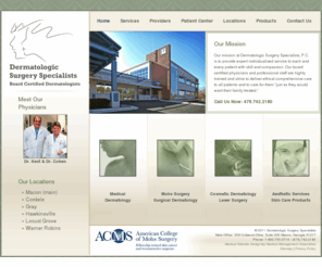 maconderm.com: Dermatologic Surgery Specialists, P.C.
Welcome to the Dermatologic Surgery Specialists in Macon. 