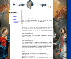 rosairebiblique.org: Rosaire Biblique - Bienvenue sur Rosairebiblique.org
site de prière, site de méditation, spécialisation sur le chapelet ou le rosaire biblique avec dimension historique, citation des évangiles et de l’ancien testament pour chaque mystère