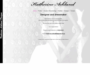 katherineackland.com: Katherine Ackland Designer, Dressmaker - Gold Tweed Coast
Specializing in day to evening dress One of individually designed garments for special occasions Or Buy from the rack of the ready to wear label, Gold Coast, Brisbane, QLD Queensland, Potsville, Tweed Coast, Byron Bay, Ballina, Northern NSW 