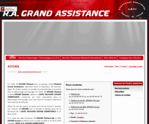 r-a-grand-assistance.com: Dépannage et transport de véhicules, Pyrénées Orientales 66
R.A. GRAND ASSISTANCE c'est 3 services de qualités: Dépanneur, Garagiste, et Transporteur de véhicules situé à Perpignan dans les Pyrénées Orientales 66