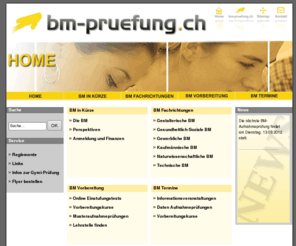 bms-pruefung.ch: BM-Pruefung.ch
Hier finden Sie alle wichtigen Informationen über die Berufsmaturität