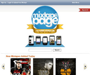 myfreemixcd.com: MixtapePage.com >  Host Your Mixtapes For Free On Your Mixtape Page
Listen to Mixtapes or Download Mixtapes from a Mixtape Page. The newest Mixtapes streamed on your mobile phone for free.