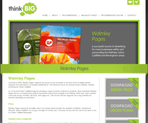 thewalmleypages.com: THINK BIG PUBLISHING - Recommended Magazine | Walmley Pages | Recommended Online
Think Big Publishing - Helping local businesses achieve big things ::: Recommended Magazine | Walmley Pages | Recommended Online ::: Tel: 0121 351 6513