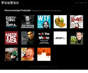 podrec.com: Recommended Podcasts | PodRec
Podcasts we love.  We think you'll enjoy them.