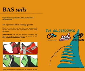 bassails.nl: Reparaties van jachtzeilen, kites, surfzeilen & canvaswerken | zeil reparaties
Snelle service. De ene dag gebracht, volgende dag varen: u wilt geen weken wachten op uw kite of zeil. BAS sails staat direct voor u klaar.