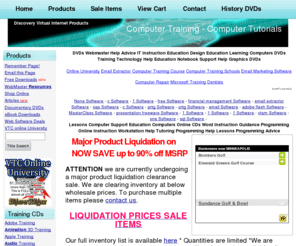 discoveryvip.com: Computer Training Courseware & Computer Tutorials cd learning Discovery Virtual Internet Products Training
Computer training CD rom courseware Most selection for the best prices, try our free tutorials.  Offering Online tutorials, CD Training free web master reources