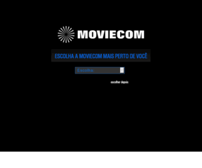moviecom.com.br: Moviecom Cinemas
Assista aos melhores lançamentos do cinema aqui na Moviecom. Compre seus ingressos online. Fique por dentro das notícias do mundo do cinema. 