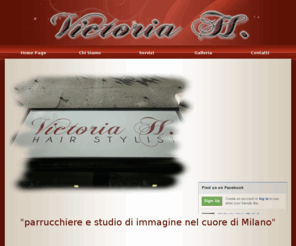 victoriahairstylist.com: Victoria Hair Stylist
parrucchiere e studio d'immagine nel cuore di Milano.