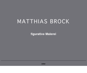 matthias-brock.com: Atelier Matthias Brock • Figurative Malerei • Köln
Atelier Matthias Brock • Köln