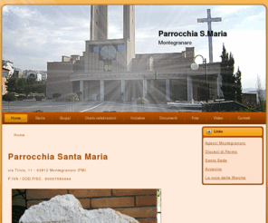 parrocchiasantamaria.com: Benvenuti nel sito della Parrocchia S.Maria di Montegranaro
Sito ufficiale della Parrocchia Santa Maria in Montegranaro (FM) - Storia, gruppi, documenti per sacramdenti, orari delle celebrazioni