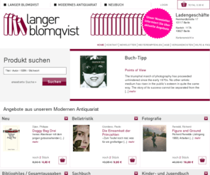 langer-blomqvist.de: LangerBlomqvist - Bücher und mehr
Unsere Buchhandlung in Berlin-Mitte bietet Ihnen ein großes Angebot aus den Bereichen Modernes Antiquariat und Neubuch. Unser Online-Shop gibt Ihnen die Möglichkeit, in diesem Angebot zu stöbern und direkt zu bestellen. Eine Auswahl aus unserem stetig wachsenden Sortiment finden Sie unter dem Punkt "Modernes Antiquariat" - hochwertige Büchern zu günstigen Preisen.