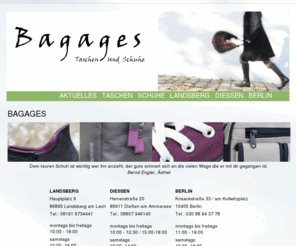 bagages.de: Bagages
Bagages Shop für Taschen und Schuhe, Herrenstraße 20, 86911 Dießen a. Ammersee und Hauptplatz 9, 86899 Landsberg am Lech