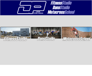 postema.nl: Jan Postema Fitness Studio • Dansstudio • Motocross School - Assen
Jan Postema Fitness Studio • Dansstudio • Motocross School • Zeilmakerstraat 43 • 9403VA Assen • Tel: 0592-342108