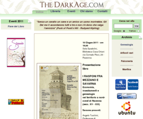 thedarkage.com: The Dark Age - Home
Online shopping source for books, magazines, paper toys and interactive media. Vendita online di libri, riviste, giochi e prodotti multimediali.