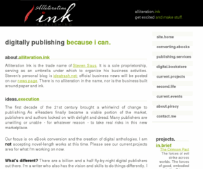 alliterationink.com: Alliteration Ink
Alliteration Ink is neither alliterative, nor do I deal in ink.  But it sounds cool.
