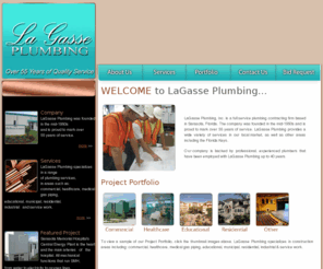 lagasseplumbing.com: LaGasse Plumbing - Plumbing Contractor Services
LaGasse Plumbing - Full service plumbing contracting firm based in Sarasota, Fl.