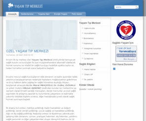 yasamtip.org: Yaşam Tıp Merkezi sitesine hoşgeldiniz
Erciş Özel Yaşam Tıp Merkezi