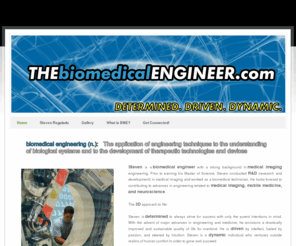 thebiomedengineer.com: Engineering for Life. - Home
Steven Regalado, Biomedical Engineer