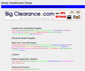 behavioral.info: Great Healthcare Deals
The best in healthcare found here on the web. Hospital Care and Medical Supplies, Wholesale Medical Supplies, Body Care, Personal Hygiene, Coupons, Dietary Supplements, Nutrition, Fitness and Exercise, Fragrances, Hair Care, Hair Removal, Makeup