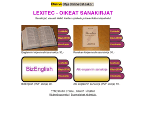 lexitec.fi: Lexitec
Lexitec on suomalainen sanakirjojen kustantaja. Lexitec is a Finnish book publisher specializing in dictionaries