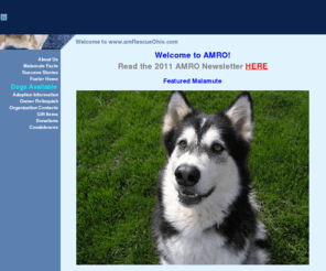 amrescueohio.com: Welcome to www.amRescueOhio.com
Dedicated to the placement of Alaskan Malamute dogs given up by owners taken into shelters and found as strays