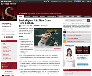 azsnakepit.com: AZ Snake Pit - For Arizona Diamondbacks Fans
Your best source for quality Arizona Diamondbacks news, rumors, analysis, stats and scores from the fan perspective.