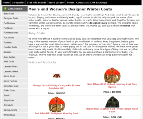 coatinfo.com: Coats Info - Men's and Women's Winter Coats & Jackets, Scarfs, Winter Boots, Winter Gloves,  Snowsuits
Coats Info - Men's and Women's Winter Coats & Jackets, Scarfs, Winter Boots, Winter Gloves,  Snowsuits, used coats, hooded coats, hoodies - get a great deal like free shipping when you purchase these items and more from Coat Info.