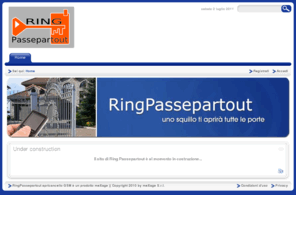 apricancellogsm.it: Apricancello GSM Ring Passepartout
Il nuovo modo per aprire qualsiasi automatismo, senza alcun addebito